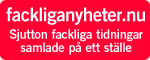 Fackliga Nyheter
